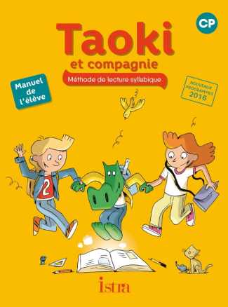 CP Taoki et compagnie. Manuel de l'élève, Edition 2017