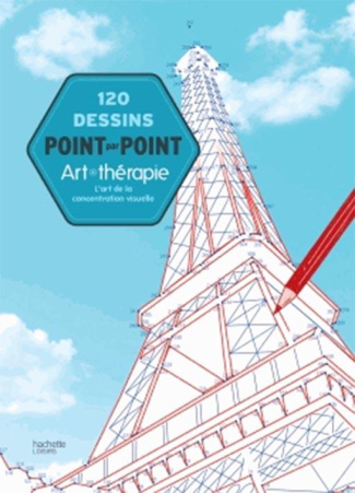 120 dessins point par point. L'art de la concentration visuelle