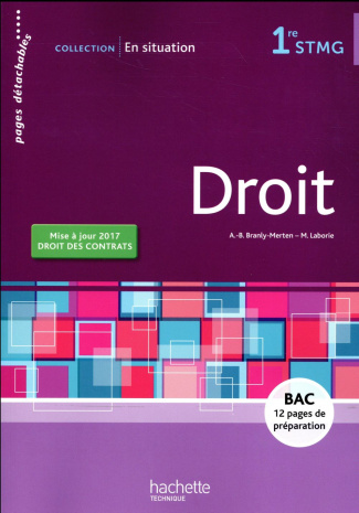 Droit 1re STMG En situation. Livre de l'élève, Edition 2017