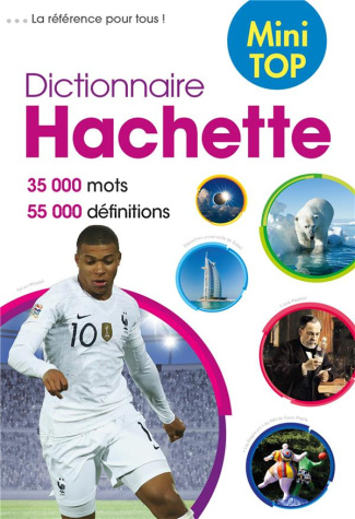 Dictionnaire Hachette de la langue française Mini Top. 35 000 mots