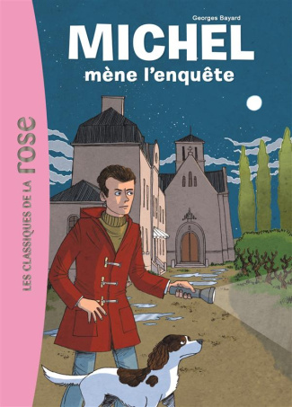 Michel (Classiques de la rose) Tome 1 : Michel mène l'enquête