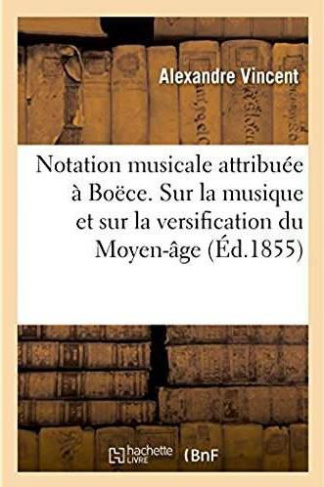DE LA NOTATION MUSICALE ATTRIBUEE A BOECE