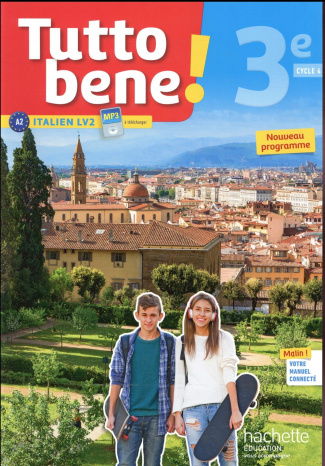 Italien 3e LV2 Cycle 4 Tutto bene ! Edition 2017