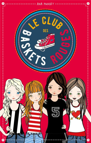 Le club des baskets rouges Tome 1