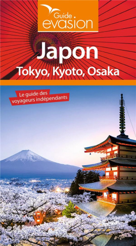 Japon. Tokyo, Kyoto, Osaka