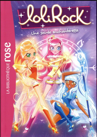 LoliRock Tome 12 : Une soirée enchanteresse