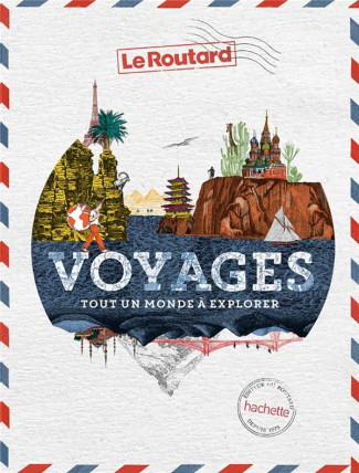 Voyages. Tout un monde à explorer