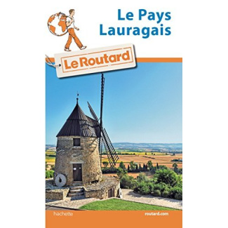 GUIDE DU ROUTARD LE PAYS LAURAGAIS