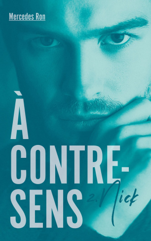 A contre-sens Tome 2 : Nick