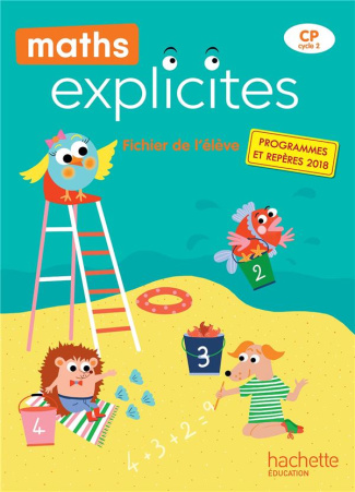 Maths explicites CP. Fichier de l'élève, Edition 2019