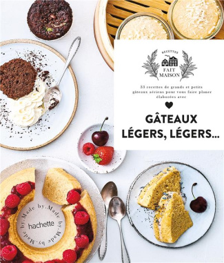 Gâteaux légers, légers...