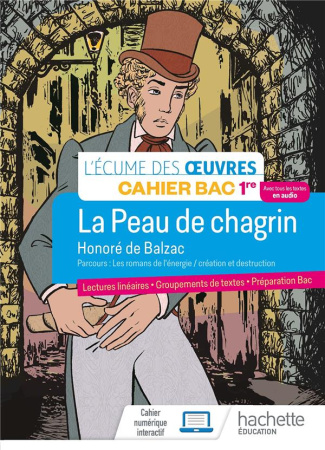 La peau de chagrin, Honoré de Balzac. Cahier Bac 1re