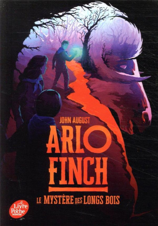 Arlo Finch Tome 1 : Le mystère des Longs Bois