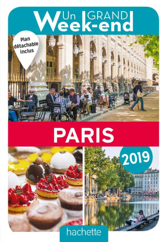 Un grand week-end à Paris. Edition 2019