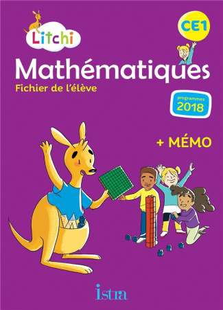 Mathématiques CE1 Litchi. Fichier élève, Edition 2019