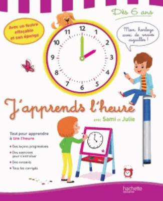 J'apprends l'heure avec Sami et Julie dès 6 ans