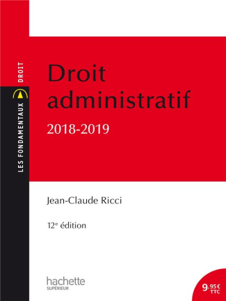 Droit administratif général. Edition 2018-2019