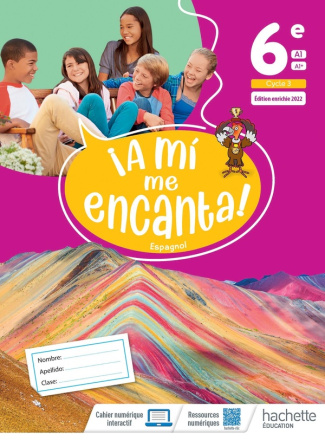 Espagnol 6e A1-A1  A mi me encanta! Edition 2022