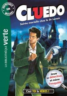 Aventures sur mesure - Cluedo Tome 15 : Soirée mortelle chez le Dr Lenoir