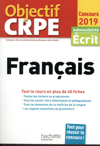 Français. Admissibilité Ecrit, Edition 2019