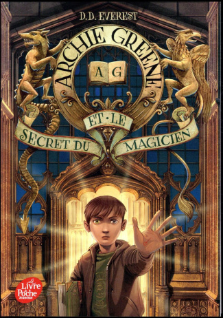 Archie Greene Tome 1 : Archie Greene et le secret du magicien