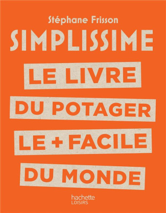 Le livre du potager le   facile du monde