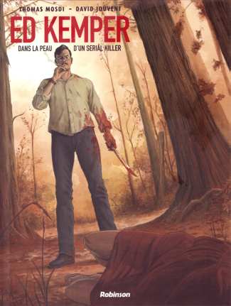 Ed Kemper : Dans la peau d'un serial killer