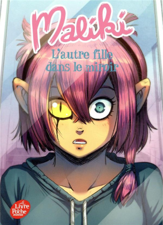 Maliki, le roman Tome 1 : L'autre fille dans le miroir