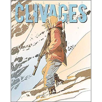Clivages : Récit intégral
