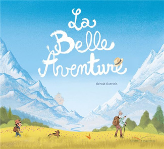 La belle aventure