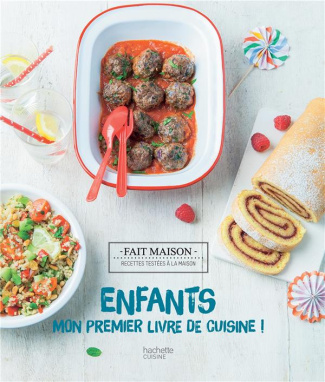 Enfants. Mon premier livre de cuisine !