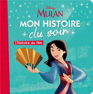 Mulan. L'histoire du film