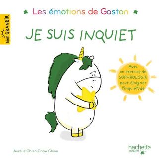 Les émotions de Gaston : Je suis inquiet