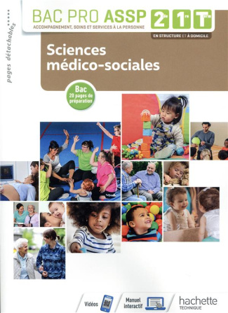 Bac Pro ASSP 2de, 1re, Tle. Sciences médico-sociales