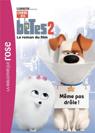 Comme des bêtes 2. Le roman du film