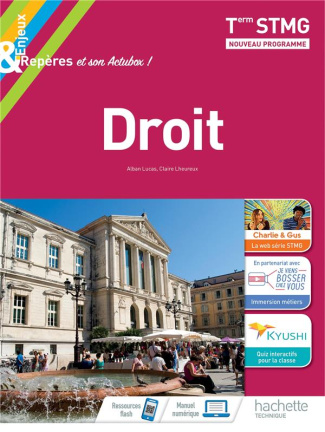 Droit Tle STMG Enjeux et Repères. Edition 2020