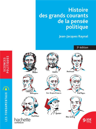 Histoire des grands courants de la pensée politique. 3e édition