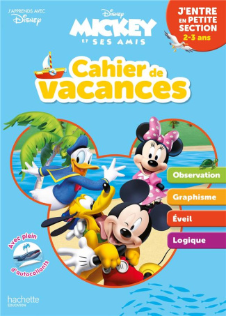 Cahier de vacances j'entre en petite section. Mickey et ses amis, Edition 2020
