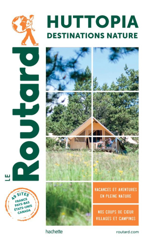 Huttopia. Destinations nature