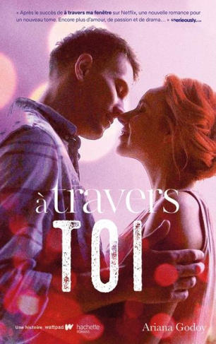 A travers ma fenêtre Tome 2 : A travers toi