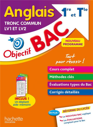 Anglais LV1 et LV2 tronc commun 1re et Tle Objectif Bac. Edition 2021