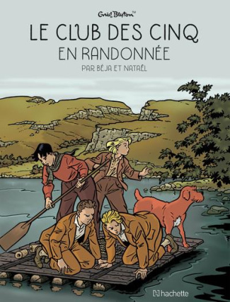 Le Club des Cinq (BD) : Le Club des Cinq en Randonnée
