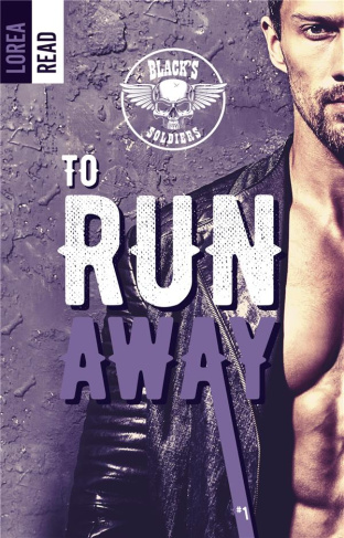 Black's soldiers Tome 1 : To Run Away