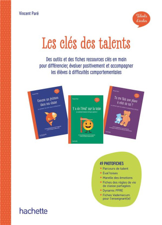 Les clés des talents. Des outils et des fiches-ressources clés en main pour différencier, évaluer po
