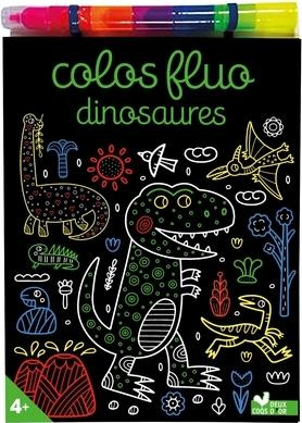 Colos fluo dinosaures. Avec un feutre multimines