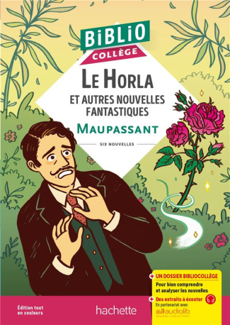 Le Horla. Et autres nouvelles fantastiques