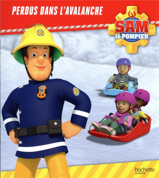 Sam le pompier : Perdus dans l'avalanche