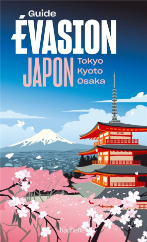 Japon. Tokyo, Kyoto, Osaka, Edition 2023