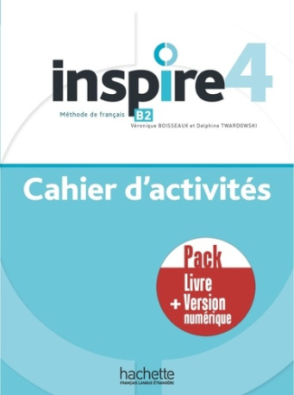 INSPIRE 4 - PACK CAHIER D'ACTIVITES VERSION NUMERIQUE (B2)