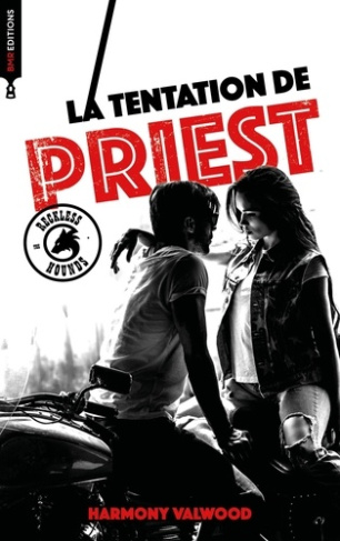 The Reckless Hounds Tome 3 : La tentation de Priest